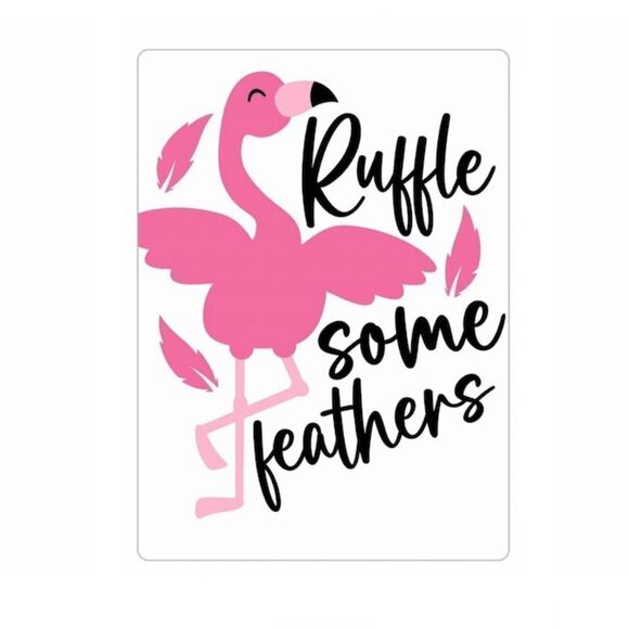 Ruffle Some Feathers 🦩🦩Magnet - Picture 1 of 2
